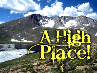 A High Place.jpg -  In Message One Pastor Garry is going to show us how we can put the peddle to the metal and leave our troubles in the past ~ he'll show us how we can take it to "A High Place!" Then in Message Two he is going to take you higher. But to get there, you’ll need to Take Hold Of What Took Hold Of You because only ONE can deliver you. "Jesus... My Deliverer!" And finally he wants to show you how you too can smell “Mountain Fresh!” That may sound funny but it’s easy to tell when you’re getting higher in your Christian walk, it just smells differently! How are you smelling today?    Message One - A High Place     Message Two - Jesus My Deliverer     Message Three - Mountain Fresh    