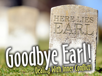 Goodbye Earl.jpg - The Bible says that the thief (satan) comes to kill, steal and destroy. So our daily walk is bound to be a daily fight! But, we have Jesus! And because of that fact we can have an Abundant Life!     Message One - Identifying The Enemy       Message Two - Confronting The Enemy       Message Three - Burying The Enemy    