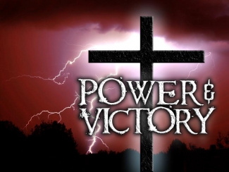 Power And Victory.jpg - In this wonderful Easter Series Pastor Garry will be showing us that through the cross there is power, through Jesus Christ we have victory, and the Holy Spirit gives us power.   Message One - The Power Of The Cross     Message Two - Victory Through Our Lord Jesus Christ     Message Three - The Power Of The Holy Spirit    