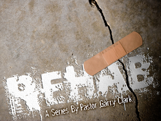REHAB - We All Could Use Some Fixin'....jpg -  To be honest, most of us recognize certain areas of our lives that could use a little tweaking.That is the purpose of this series by Pastor Garry Clark.  We will discover Biblical principles and Godly examples of those who successfully redefined their lives as the Holy Spirit did a transforming work in their hearts. The series is called "REHAB." We all could use a little fixin!             Message One - Road Trip! (August 1, 2010)        Message Two - 180° (August 8, 2010)        Message Three - Shrink! (August 15, 2010)        Message Four - Personality Disorders (August 22, 2010)        Message Five - Physical Therapy (August 29, 2010)        Message Six - Our Way Back Home (September 5, 2010)     