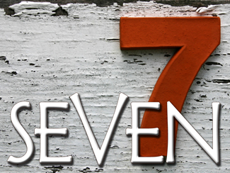 SEVEN.jpg - On this seventh anniversary of Fellowship Church, Pastor Garry Clark takes us into the Word of God and looks at the Number 7 as it is used in the Bible.        Seven    