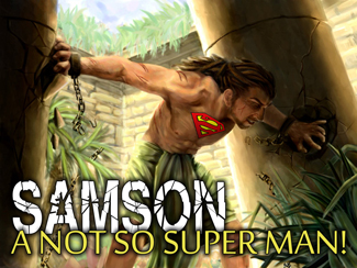 Samson.jpg - If there is one person in the Bible who is like Superman... It's Samson! In this message series Pastor Garry takes us into the Word of God to take a closer look at this Biblical strong man.   Samson: A Strong Beginning     Samson: A Strong Weakness     Samson: A Strong Finish    