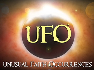 UFO.jpg - Pastor Garry doesn't get too spooky in this series, but he doesn't back away from the reality that God does seriously work in mysterious ways.        Message One -    Usual       Message Two - Dreams      Message Three - Near Death Experiences      Message Four - Unusual   