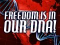Freedom Is In Our DNA