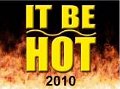 It Be Hot (2010)