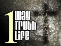 One Way One Truth OneLife