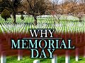 Why Memorial Day