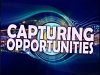 Capturing Opportunities