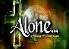 Alone  (1 DVD) This is a very special message from Pastor Garry Clark’s brother, Terry Clark. It’s called “Alone!” But you don’t have to be...