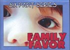 Family Favor  (6 DVD Set) It is something we all want: the favor and blessing of God on our family... But how can we get it? Is there something we need to do for the favor of God to begin flowing? In this upbeat and practical family series, Pastor Garry Clark challenges you from the scriptures on how to have the favor of God on your family. It is in the Bible! In this six part series you will discover instruction for fathers and mothers, husbands and wives, personal relationships, finances, children, and more.