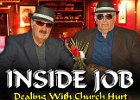 Inside Job  (6 DVD Set) Churches do not fall apart from the outside, but from the inside. It is always an inside job!  In this six message series, Pastor Garry Clark candidly deals with Church Hurts and what Hurts the Church! He uses the troubled church at Corinth as the back drop for addressing the current crisis in so many Evangelical Churches today.