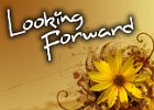 Looking Forward  (1 DVD) As we &#34;anticipate&#34; completion of our new facility, Pastor Garry will show us in this stand alone sermon how we need to be &#34;Looking Forward&#34; to everything that God has in store for each one of us.