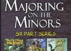 Majoring On The Minors  (6 DVD Set) The most obscure, misunderstood and least read books of the Bible are on the Minor Prophets. What are they about and what is God trying to tell us?  In this six part series, Pastor Garry Clark helps us discover the Major Points of the Minor Prophets. You will learn how remarkably applicable these ancient books are to the times in which we live today. You will also marvel at the amazing accuracy of the prophecies already fulfilled and verified through history as well as archaeological exploration.