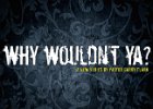 Why Wouldnt Ya  (5 DVD Set) Why wouldn’t ya put God first in your life? He’s the foundation, the starting place, the beginning of wisdom! Why wouldn’t you want this in your life? Pastor Garry is also going to show us how to put our hearts in His hands. He gives us some Biblical wisdom on how to be wise, and not a fool; some insight for self evaluation, and a personal mesage that you will not want to miss