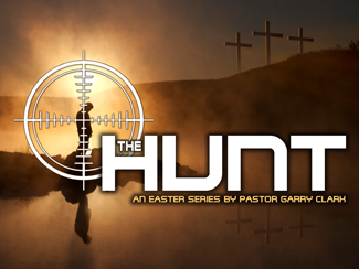 The Hunt.jpg -  In this two week series on Palm Sunday and Resurrection Sunday Pastor Garry Clark walks us through passion week, when Jesus was on this earth.  As Jesus was carrying His cross He was hunting, hunting for people. There were five individuals that touched His life around the cross; they were in the "Cross Hairs Of Christ." They became targets that were hit. Are you a target that's been hit?  The title of part two of the series is "The Camouflaging Of Christ." Why the weird title? Join Pastor Clark as he takes you into the Word of God to find out why.         Message One - The Cross Hairs Of Christ (3/28/10)       Message Two - The Camouflaging Of Christ (4/4/10)   