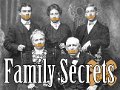 Family Secrets